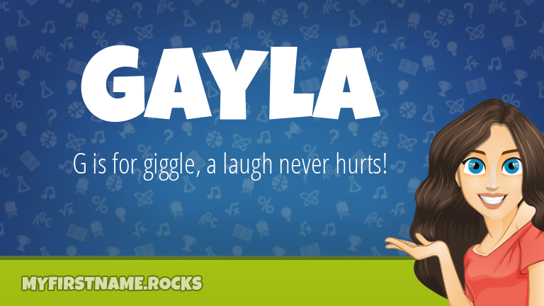 My First Name Gayla Rocks!