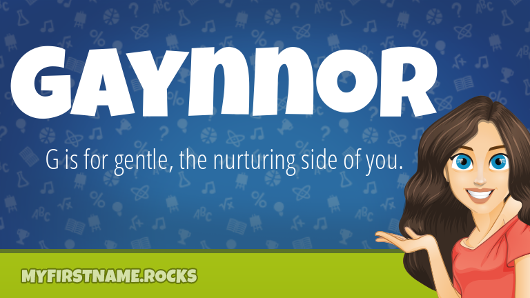My First Name Gaynnor Rocks!