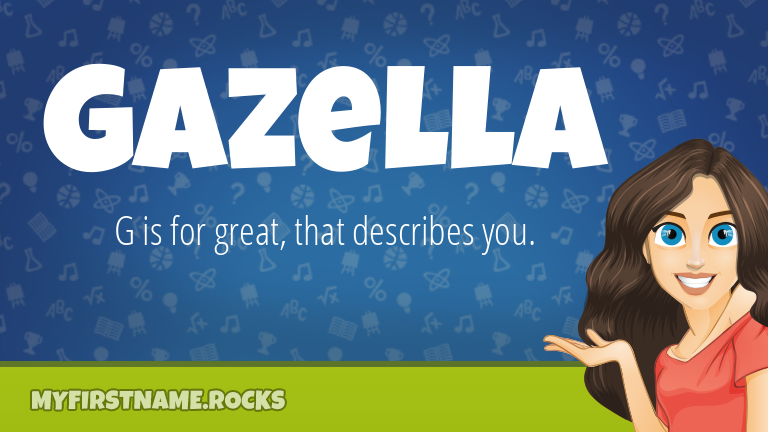 My First Name Gazella Rocks!