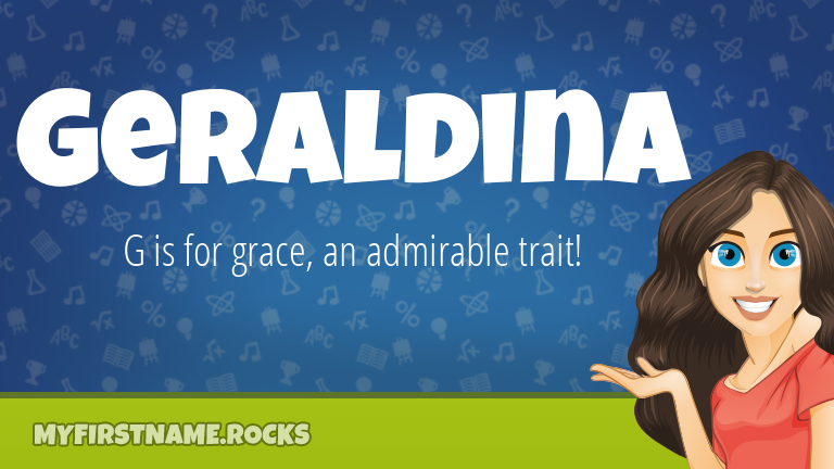 My First Name Geraldina Rocks!