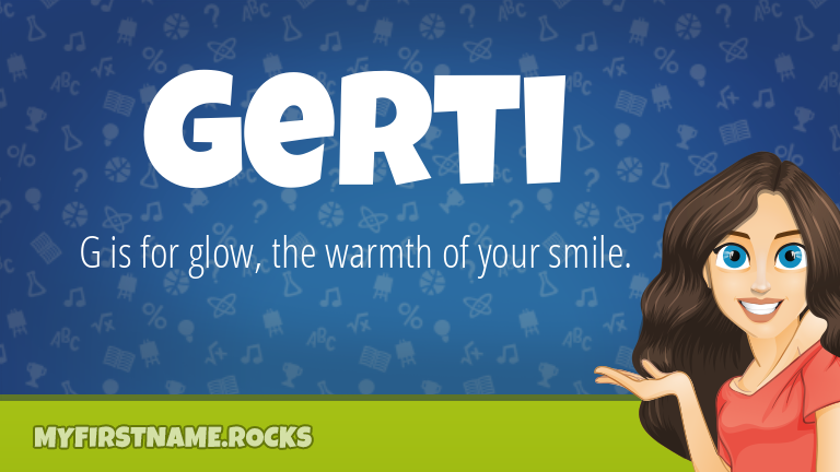 My First Name Gerti Rocks!