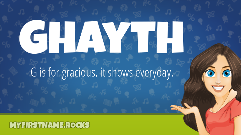My First Name Ghayth Rocks!