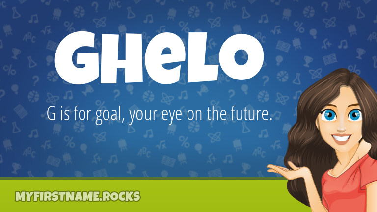 My First Name Ghelo Rocks!