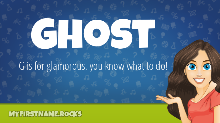 My First Name Ghost Rocks!