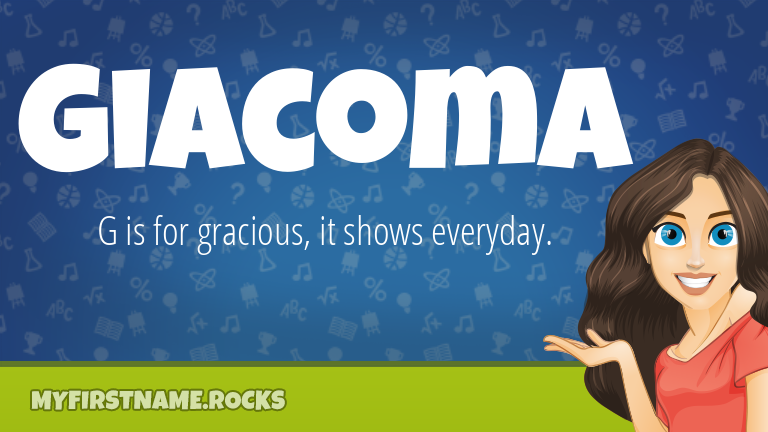 My First Name Giacoma Rocks!
