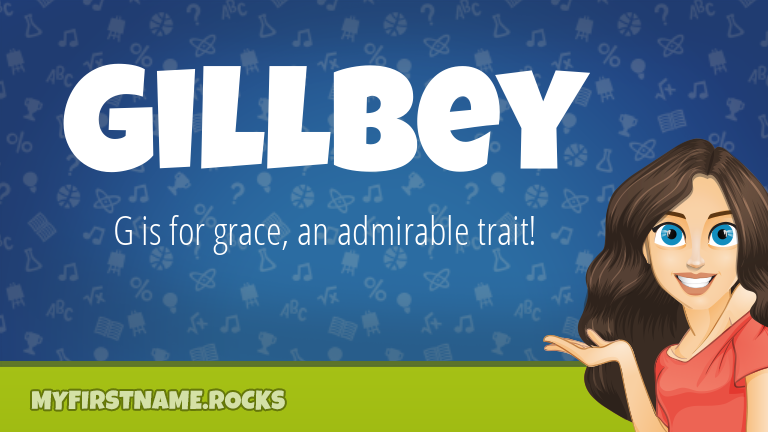 My First Name Gillbey Rocks!