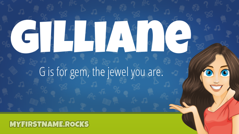 My First Name Gilliane Rocks!