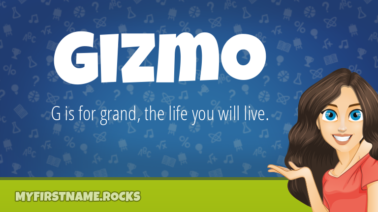 My First Name Gizmo Rocks!