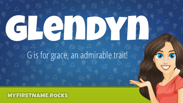 My First Name Glendyn Rocks!