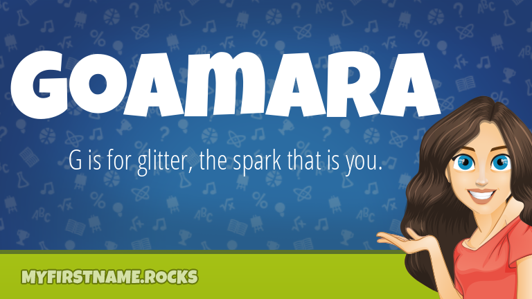 My First Name Goamara Rocks!