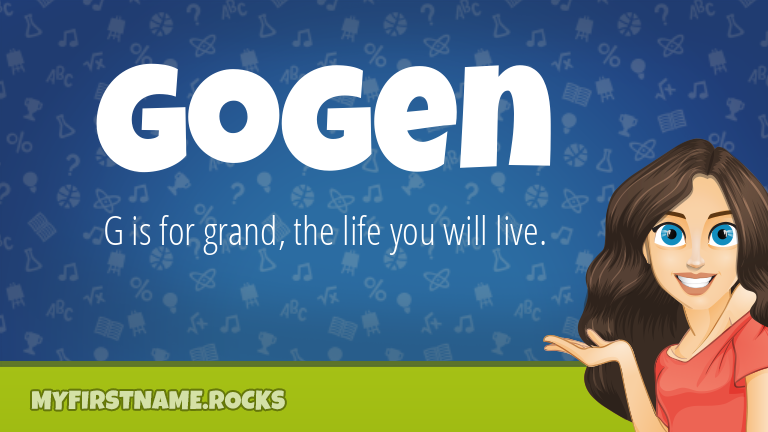 My First Name Gogen Rocks!