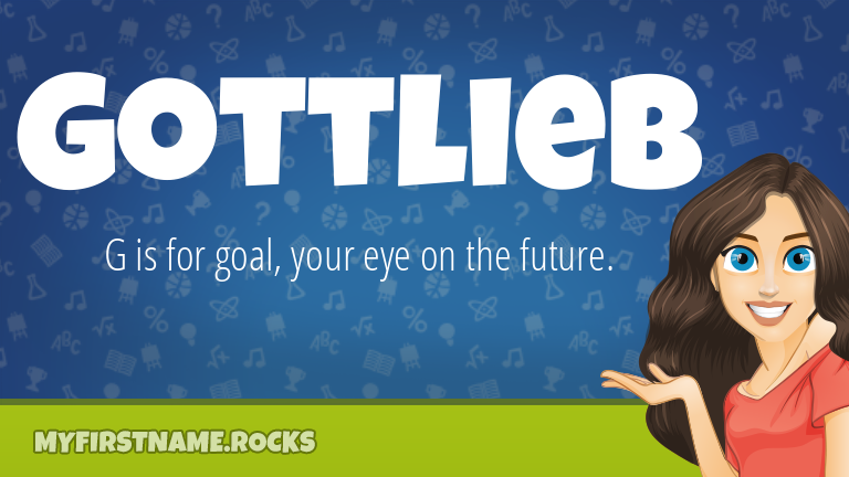 My First Name Gottlieb Rocks!