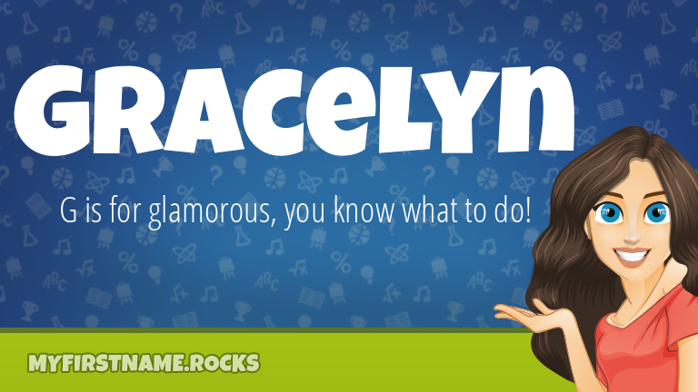 My First Name Gracelyn Rocks!