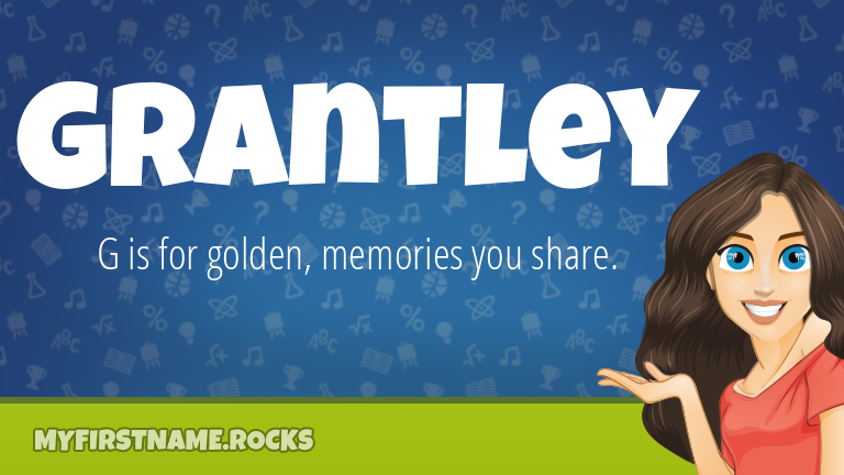 My First Name Grantley Rocks!