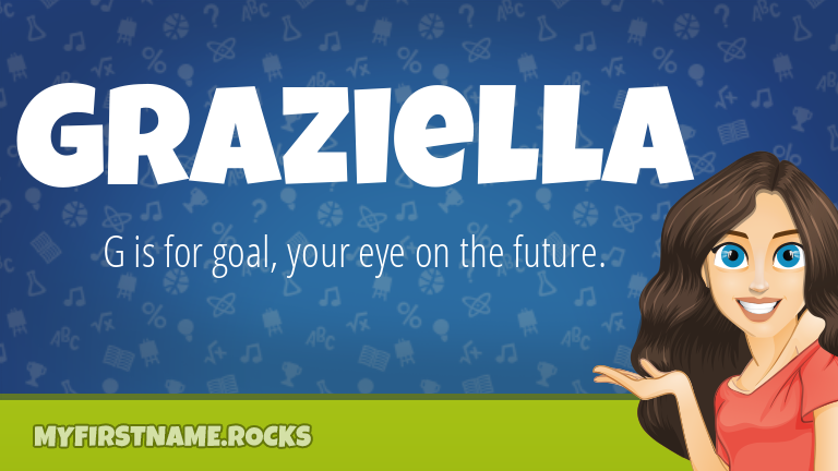 My First Name Graziella Rocks!