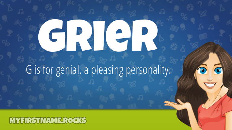 My First Name Grier Rocks!