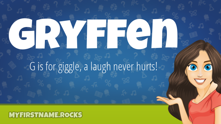 My First Name Gryffen Rocks!