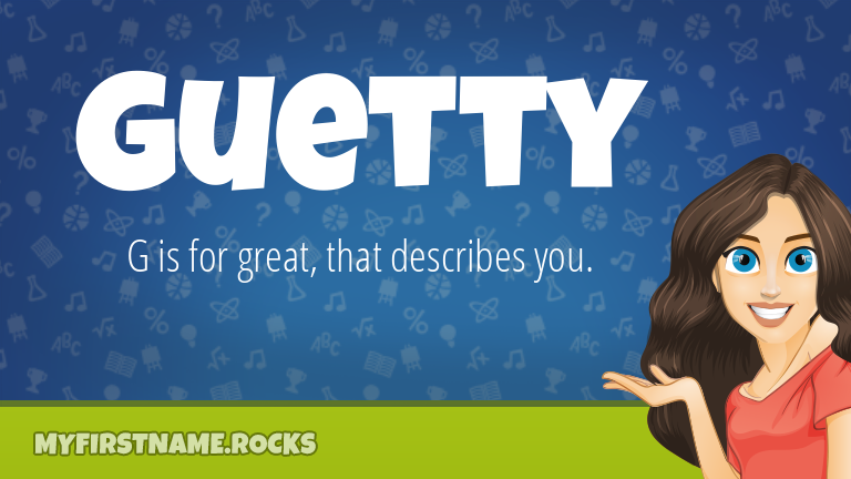My First Name Guetty Rocks!