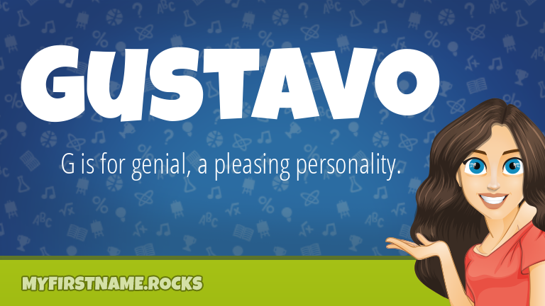 My First Name Gustavo Rocks!