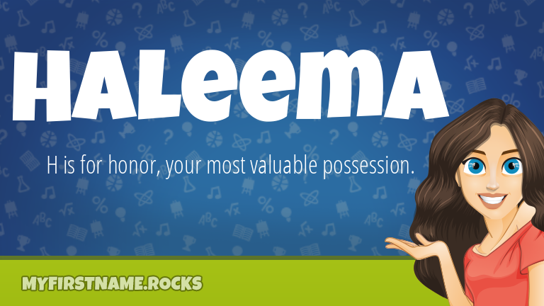 My First Name Haleema Rocks!