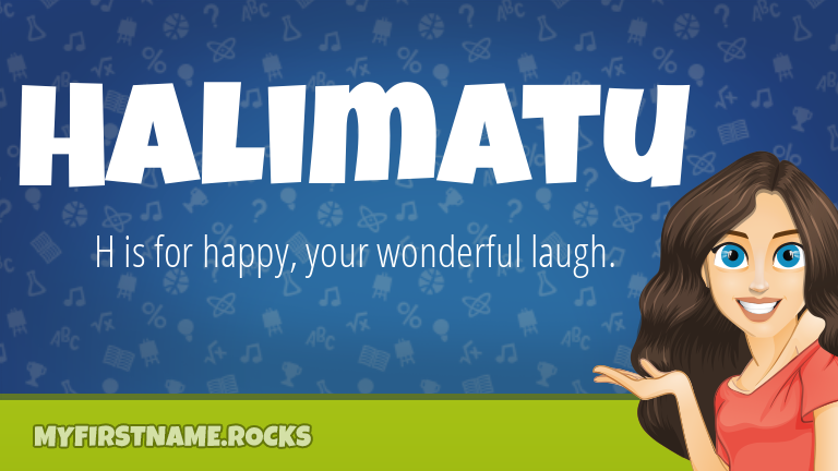My First Name Halimatu Rocks!