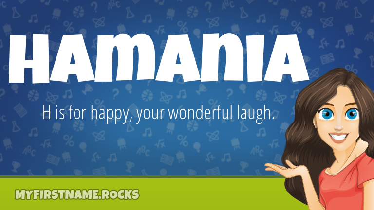 My First Name Hamania Rocks!