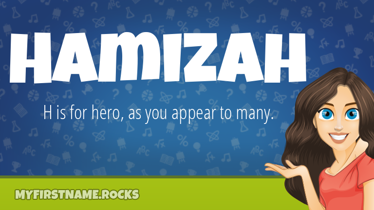 My First Name Hamizah Rocks!