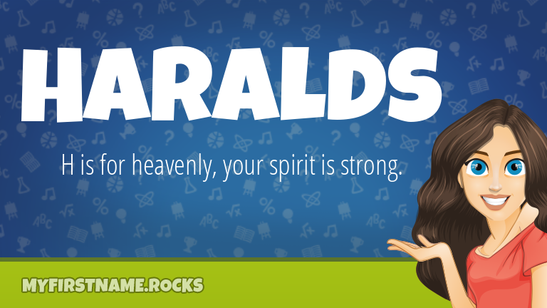 My First Name Haralds Rocks!