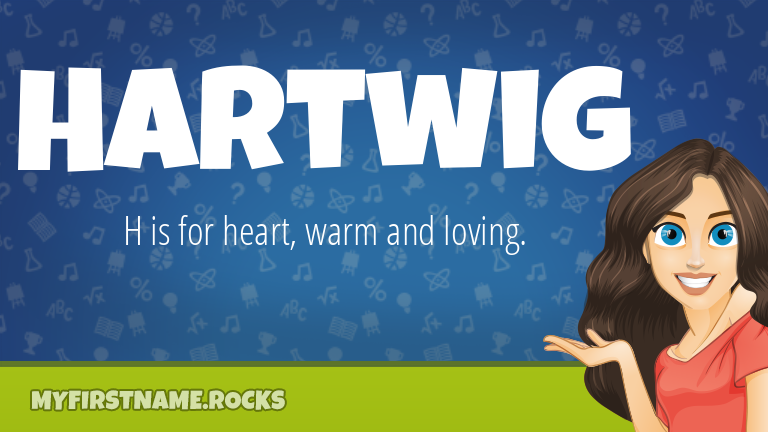 My First Name Hartwig Rocks!