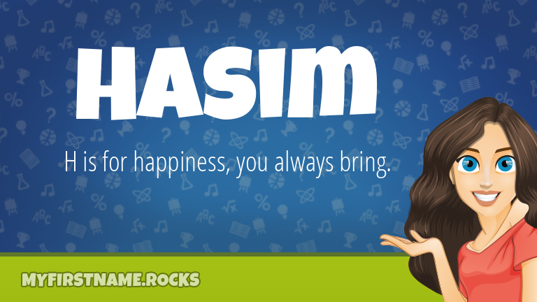 My First Name Hasim Rocks!
