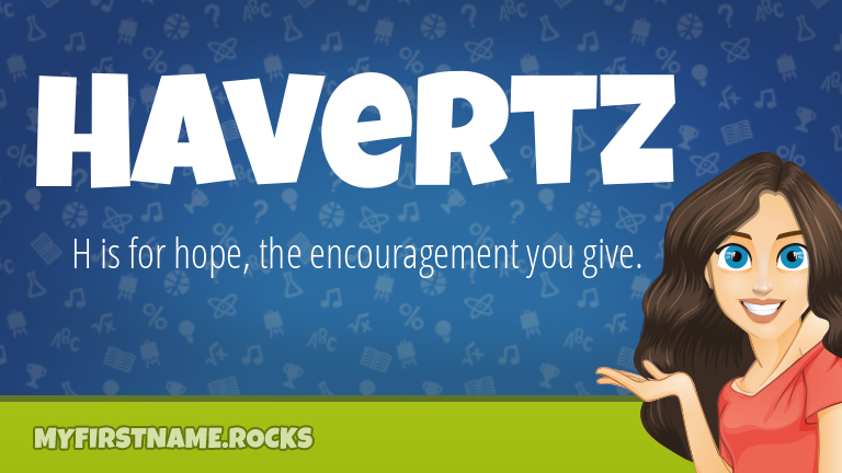 My First Name Havertz Rocks!