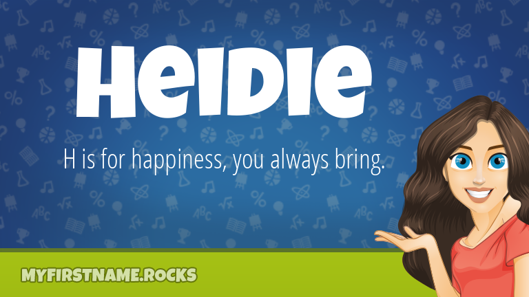 My First Name Heidie Rocks!