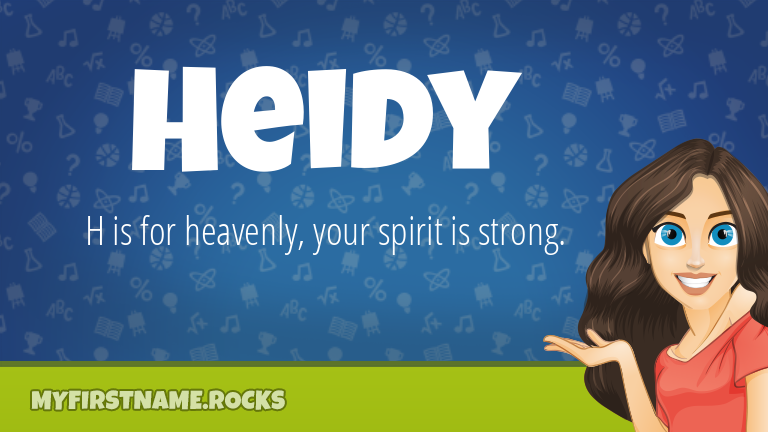 My First Name Heidy Rocks!