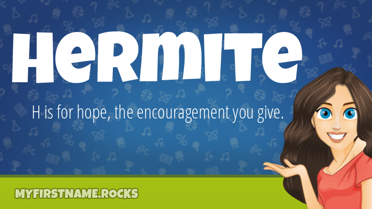 My First Name Hermite Rocks!