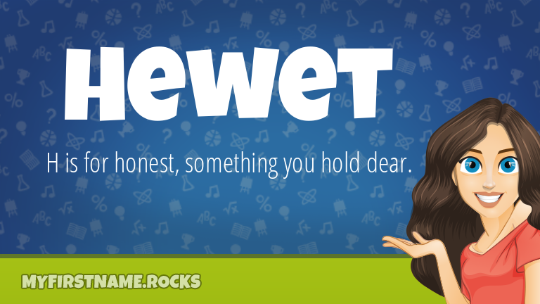 My First Name Hewet Rocks!