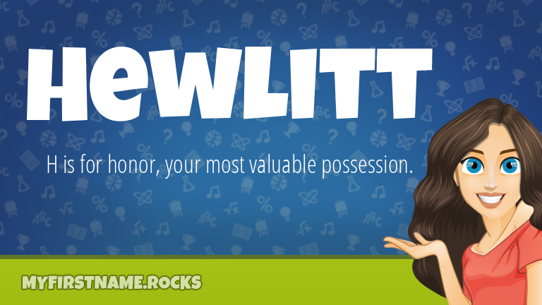 My First Name Hewlitt Rocks!
