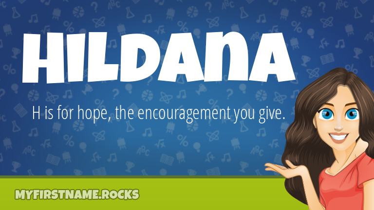 My First Name Hildana Rocks!