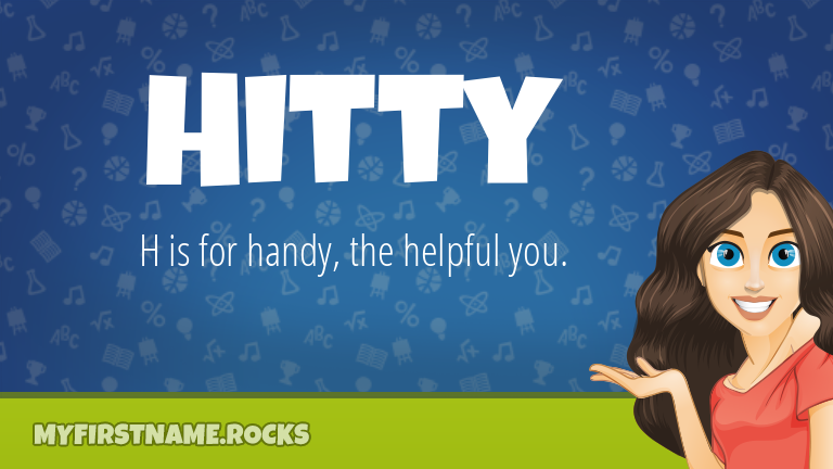 My First Name Hitty Rocks!