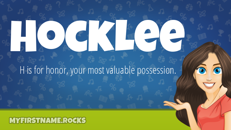 My First Name Hocklee Rocks!