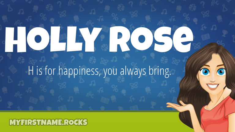 My First Name Holly Rose Rocks!