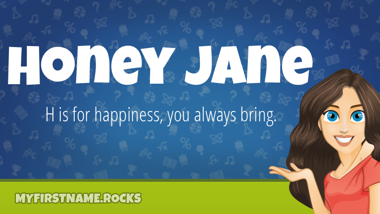 My First Name Honey Jane Rocks!