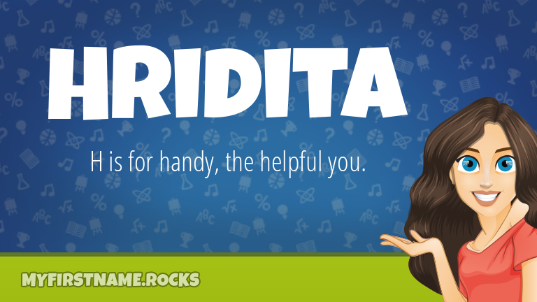 My First Name Hridita Rocks!