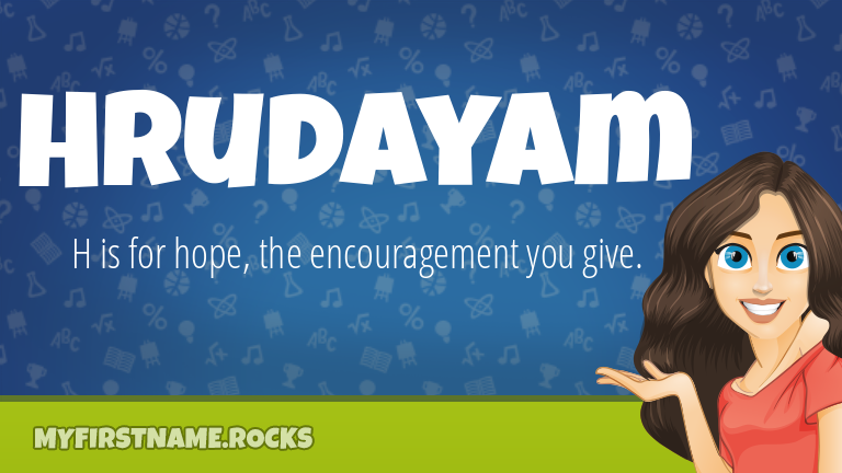 My First Name Hrudayam Rocks!