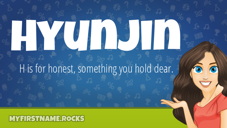 My First Name Hyunjin Rocks!