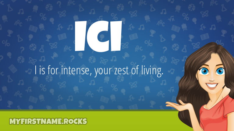My First Name Ici Rocks!