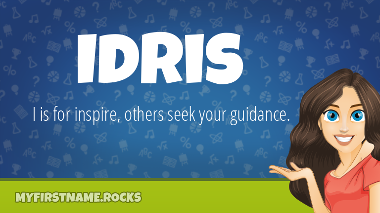 My First Name Idris Rocks!