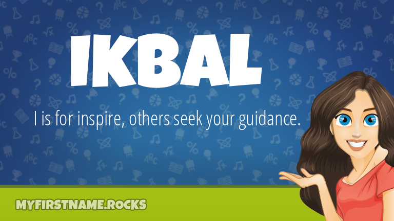 My First Name Ikbal Rocks!