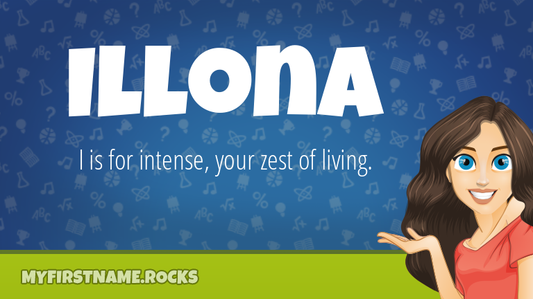 My First Name Illona Rocks!