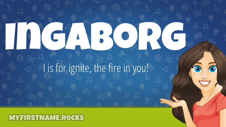 My First Name Ingaborg Rocks!