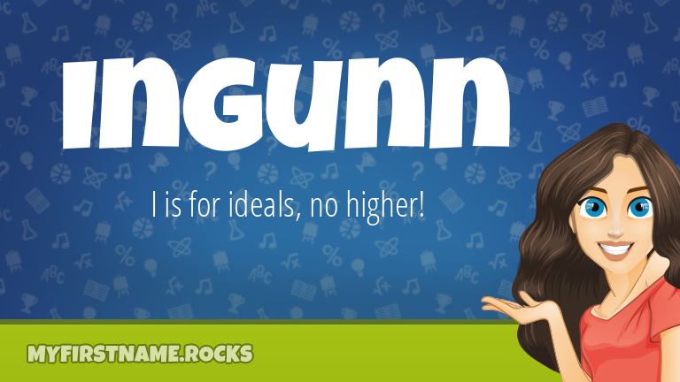 My First Name Ingunn Rocks!